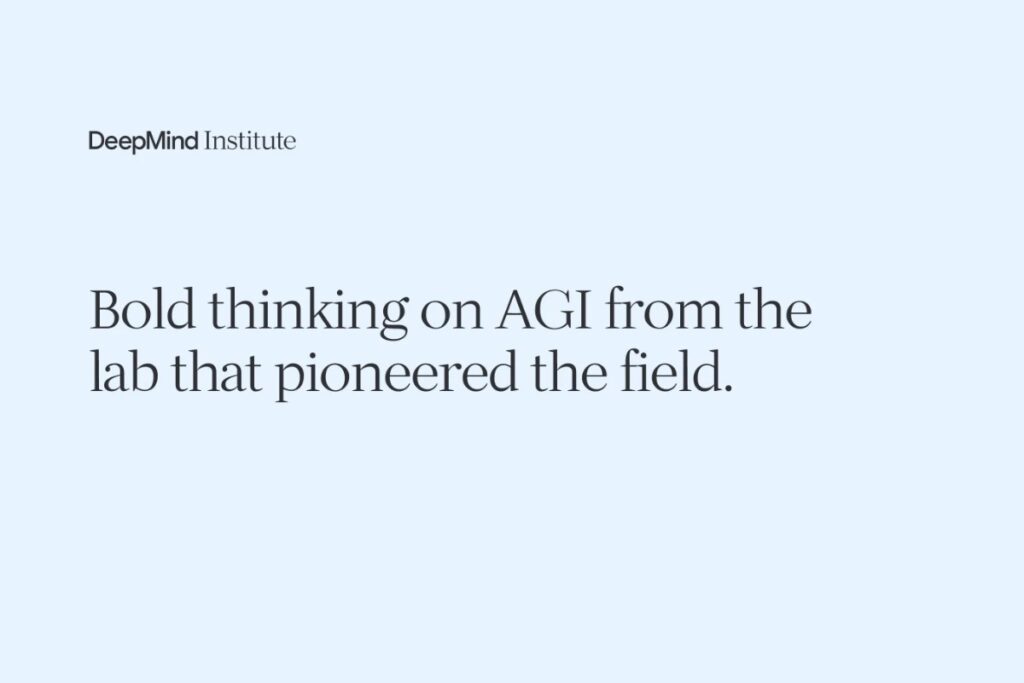 Immagine ufficiale del DeepMind Institute con il claim sull'AGI